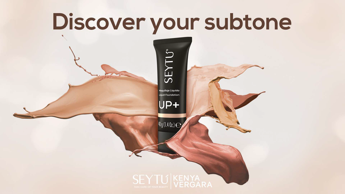 Descubre el Subtono de tu Piel con SEYTÚ UP+